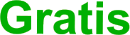 Gratis
